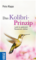 Téléchargez le livre numérique:  Das Kolibri-Prinzip