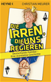 Téléchargez le livre numérique:  Die Irren, die uns regieren -