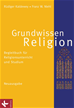 Téléchargez le livre numérique:  Grundwissen Religion - Neuausgabe