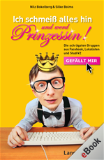 Téléchargez le livre numérique:  Ich schmeiß alles hin und werd Prinzessin