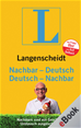Téléchargez le livre numérique:  Langenscheidt Nachbar-Deutsch/Deutsch-Nachbar