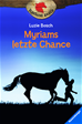 Téléchargez le livre numérique:  Sunshine Ranch 4: Myriams letzte Chance