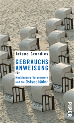 Télécharger cet ebook : Gebrauchsanweisung für Mecklenburg-Vorpommern und die Ostseebäder
