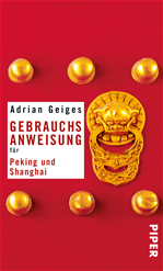 Télécharger cet ebook : Gebrauchsanweisung für Peking und Shanghai