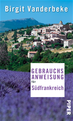 Télécharger cet ebook : Gebrauchsanweisung für Südfrankreich
