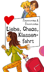 Télécharger cet ebook : Liebe, Chaos, Klassenfahrt, aus der Reihe Freche Mädchen – freche Bücher!