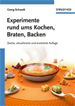 Téléchargez le livre numérique:  Experimente rund ums Kochen, Braten, Backen