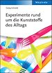 Téléchargez le livre numérique:  Experimente rund um die Kunststoffe des Alltags