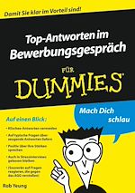 Télécharger cet ebook : Top-Antworten im Bewerbungsgespräch für Dummies