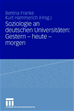 Téléchargez le livre numérique:  Soziologie an deutschen Universitäten: Gestern - heute - morgen