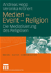 Téléchargez le livre numérique:  Medien - Event - Religion