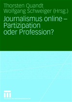 Télécharger cet ebook : Journalismus online - Partizipation oder Profession?
