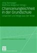 Téléchargez le livre numérique:  Chancenungleichheit in der Grundschule