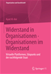 Téléchargez le livre numérique:  Widerstand in Organisationen. Organisationen im Widerstand