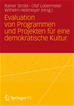 Téléchargez le livre numérique:  Evaluation von Programmen und Projekten für eine demokratische Kultur