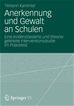 Téléchargez le livre numérique:  Anerkennung und Gewalt an Schulen