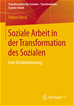 Téléchargez le livre numérique:  Soziale Arbeit in der Transformation des Sozialen