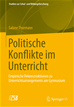 Téléchargez le livre numérique:  Politische Konflikte im Unterricht