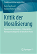 Téléchargez le livre numérique:  Kritik der Moralisierung