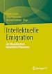 Téléchargez le livre numérique:  Intellektuelle Emigration