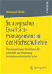 Téléchargez le livre numérique:  Strategisches Qualitätsmanagement in der Hochschullehre