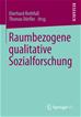 Téléchargez le livre numérique:  Raumbezogene qualitative Sozialforschung