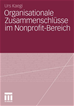 Téléchargez le livre numérique:  Organisationale Zusammenschlüsse im Nonprofit-Bereich