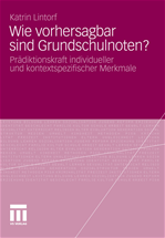 Télécharger cet ebook : Wie vorhersagbar sind Grundschulnoten?