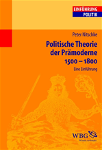 Télécharger cet ebook : Politische Theorie der Prämoderne 1500-1800