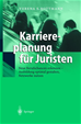 Téléchargez le livre numérique:  Karriereplanung für Juristen
