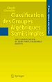 Téléchargez le livre numérique:  Classification des Groupes Algébriques Semi-simples