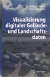 Téléchargez le livre numérique:  Visualisierung digitaler Gelände- und Landschaftsdaten