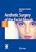 Téléchargez le livre numérique:  Aesthetic Surgery of the Facial Mosaic