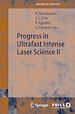 Téléchargez le livre numérique:  Progress in Ultrafast Intense Laser Science II