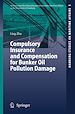 Téléchargez le livre numérique:  Compulsory Insurance and Compensation for Bunker Oil Pollution Damage