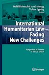 Download this eBook International Humanitarian Law Facing New Challenges