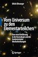 Téléchargez le livre numérique:  Vom Universum zu den Elementarteilchen