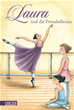 Téléchargez le livre numérique:  Laura, Band 3: Laura und die Primaballerina