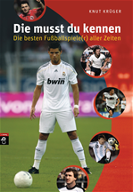 Télécharger cet ebook : Die musst du kennen - Die besten Fußballspiele(r) aller Zeiten
