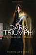 Téléchargez le livre numérique:  DARK TRIUMPH - Die Tochter des Verräters