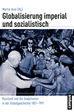 Téléchargez le livre numérique:  Globalisierung imperial und sozialistisch