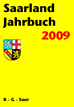 Téléchargez le livre numérique:  Saarland Jahrbuch / 2009