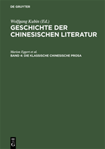 Télécharger cet ebook : Kubin, Wolfgang: Geschichte der chinesischen Literatur / Die klassische chinesische Prosa