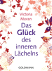 Téléchargez le livre numérique:  Das Glück des inneren Lächelns