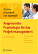 Téléchargez le livre numérique:  Angewandte Psychologie für das Projektmanagement. Ein Praxisbuch für die erfolgreiche Projektleitung