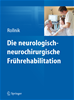 Téléchargez le livre numérique:  Die neurologisch-neurochirurgische Frührehabilitation