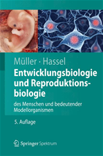 Télécharger cet ebook : Entwicklungsbiologie und Reproduktionsbiologie des Menschen und bedeutender Modellorganismen