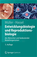 Téléchargez le livre numérique:  Entwicklungsbiologie und Reproduktionsbiologie des Menschen und bedeutender Modellorganismen