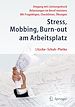 Téléchargez le livre numérique:  Stress, Mobbing und Burn-out am Arbeitsplatz