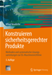 Téléchargez le livre numérique:  Konstruieren sicherheitsgerechter Produkte